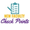 New Faculty Checkpoints